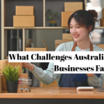 What Challenges Australian Small Businesses Face Today