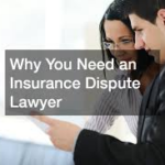 How Legal Help Can Make Insurance Disputes Less Overwhelming
